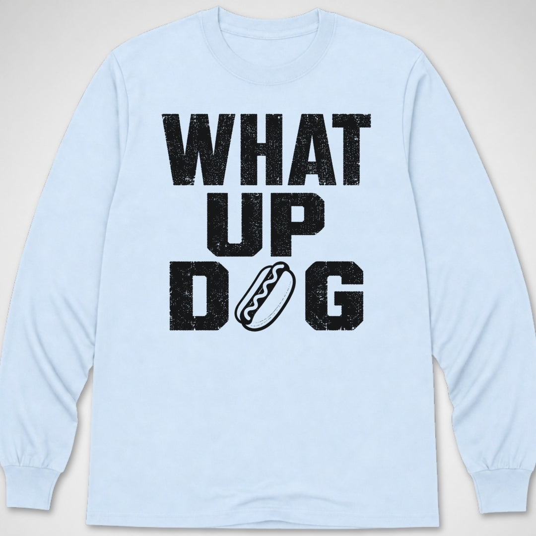 What Up Dog — Long Sleeve Tee product image 9