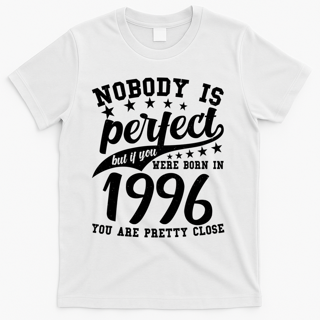 30th Birthday Nobody Is Perfect Born In 1996 You Are Pretty product image 1