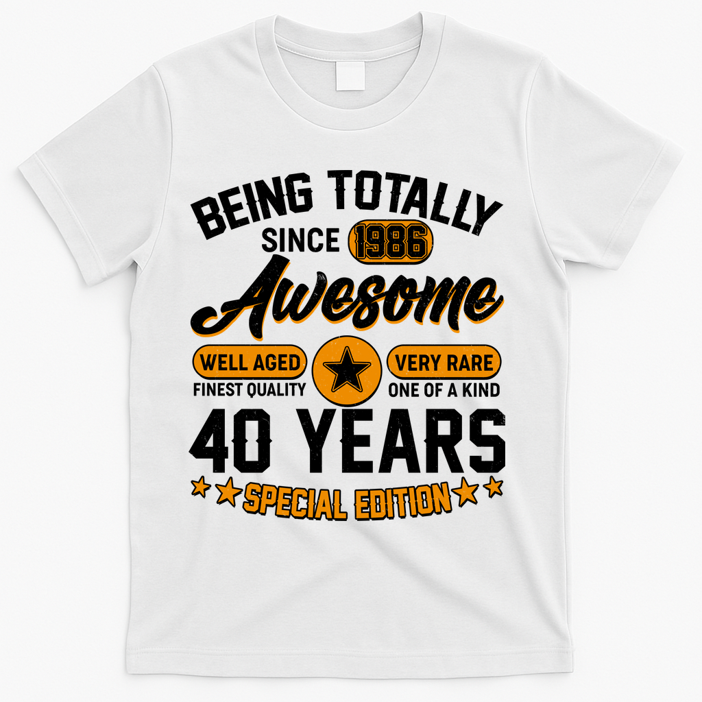 40th Birthday Being Totally Awesome Since 1986 Special product image 1