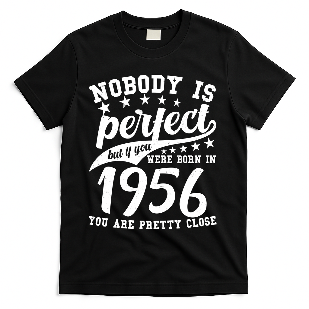 70th Birthday Nobody Is Perfect Born In 1956 You Are Pretty product image 2