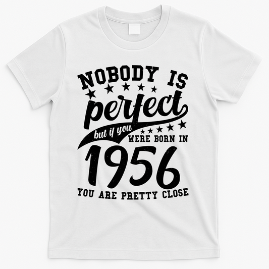 70th Birthday Nobody Is Perfect Born In 1956 You Are Pretty product image 1