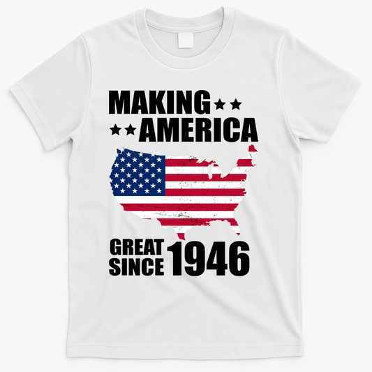 80th Birthday Making American Great Since 1946 T-Shirt product image 1
