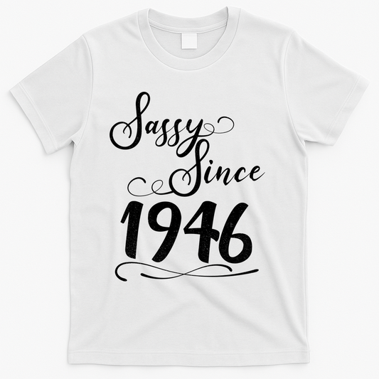 80th Birthday Sassy Since 1946 T-Shirt product image 1