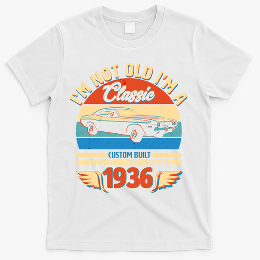 90 Birthday 1936 I'm Not Old I'm A Classic Custom Built product image 1