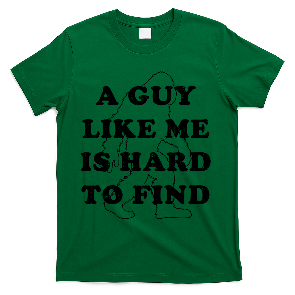 A Guy Like Me Is Hard To Find T-Shirt product image 4