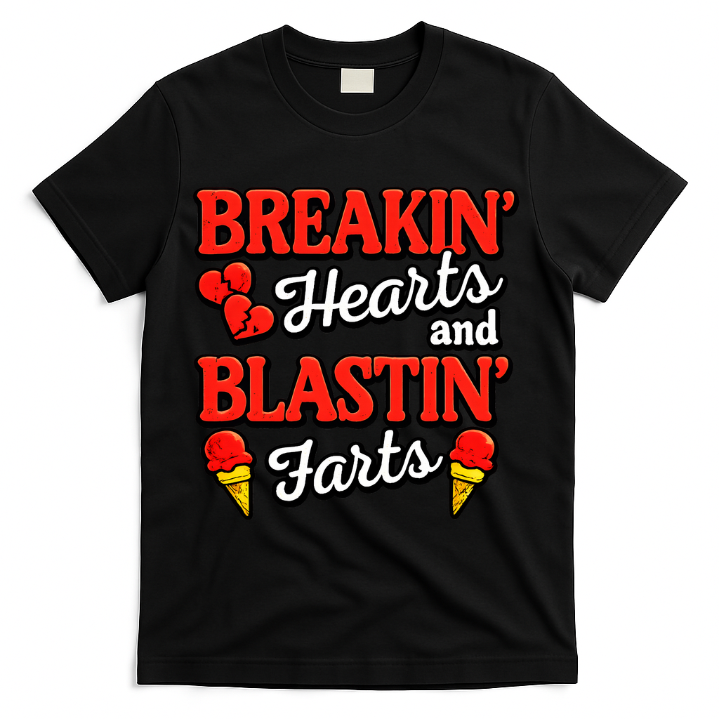 Breakin Hearts Blastin Farts T-Shirt product image 2