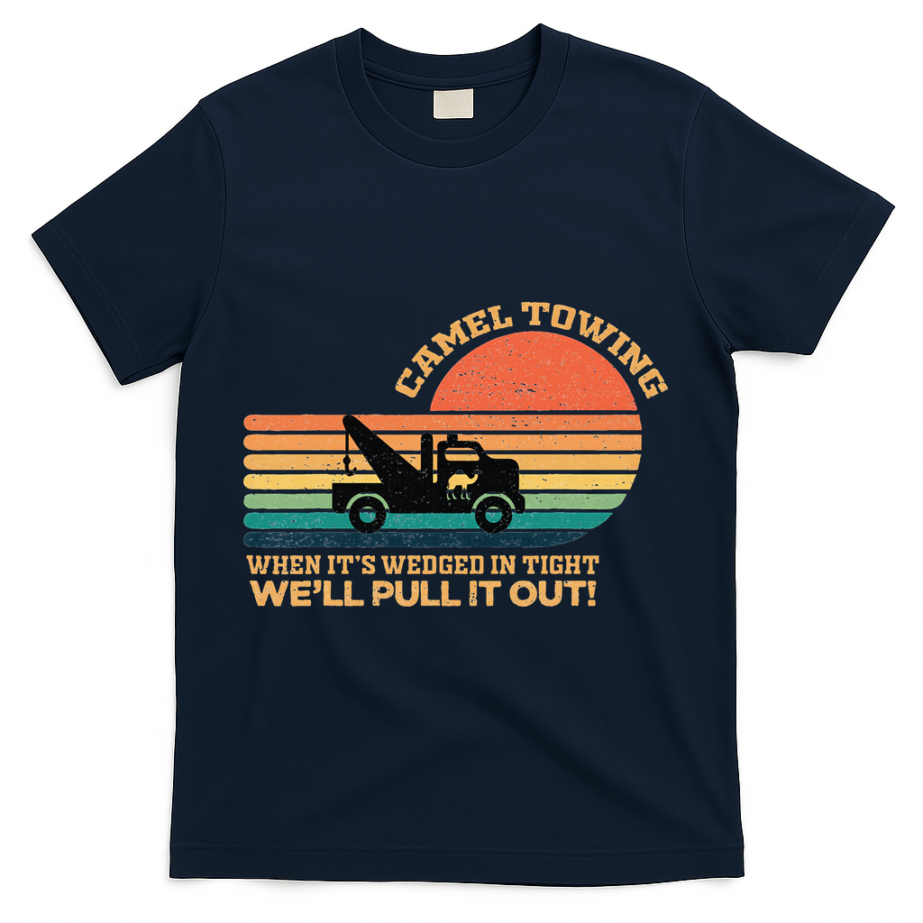 Camel Towing Retro Adult Humor Saying Funny T-Shirt product image 3