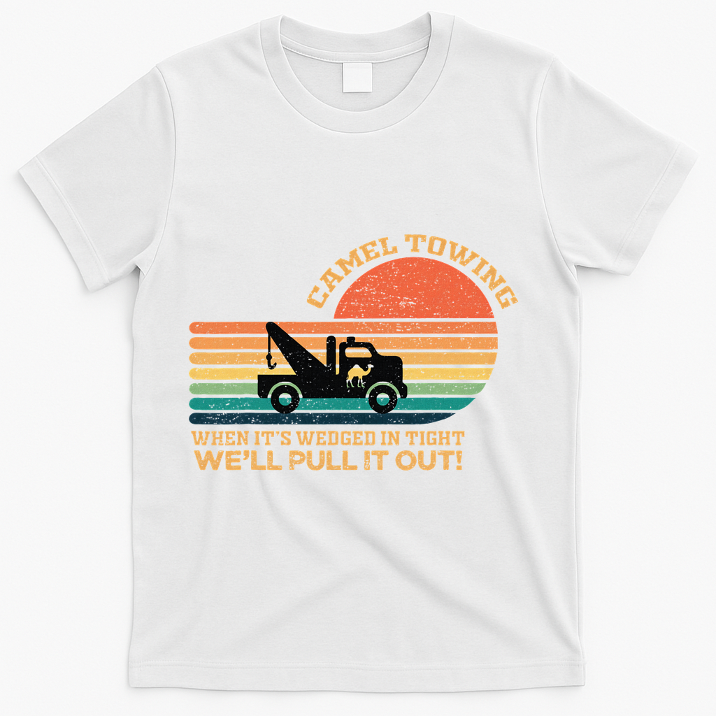 Camel Towing Retro Adult Humor Saying Funny T-Shirt product image 1