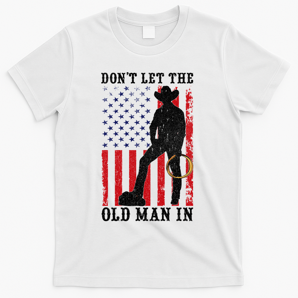 Don't Let The Old Man In Cowboy USA Vintage Flag T-Shirt product image 1
