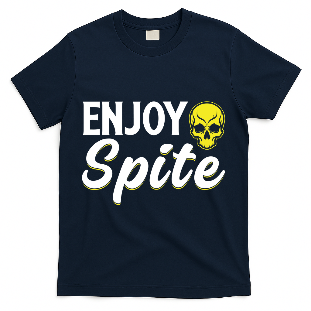 Enjoy Spite T-Shirt product image 3