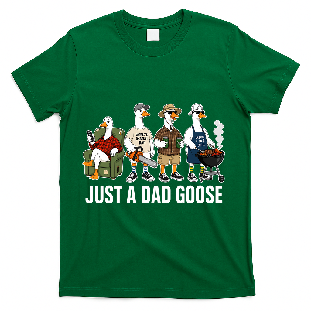 Funny Father's Day Just A Dad Goose T-Shirt product image 4