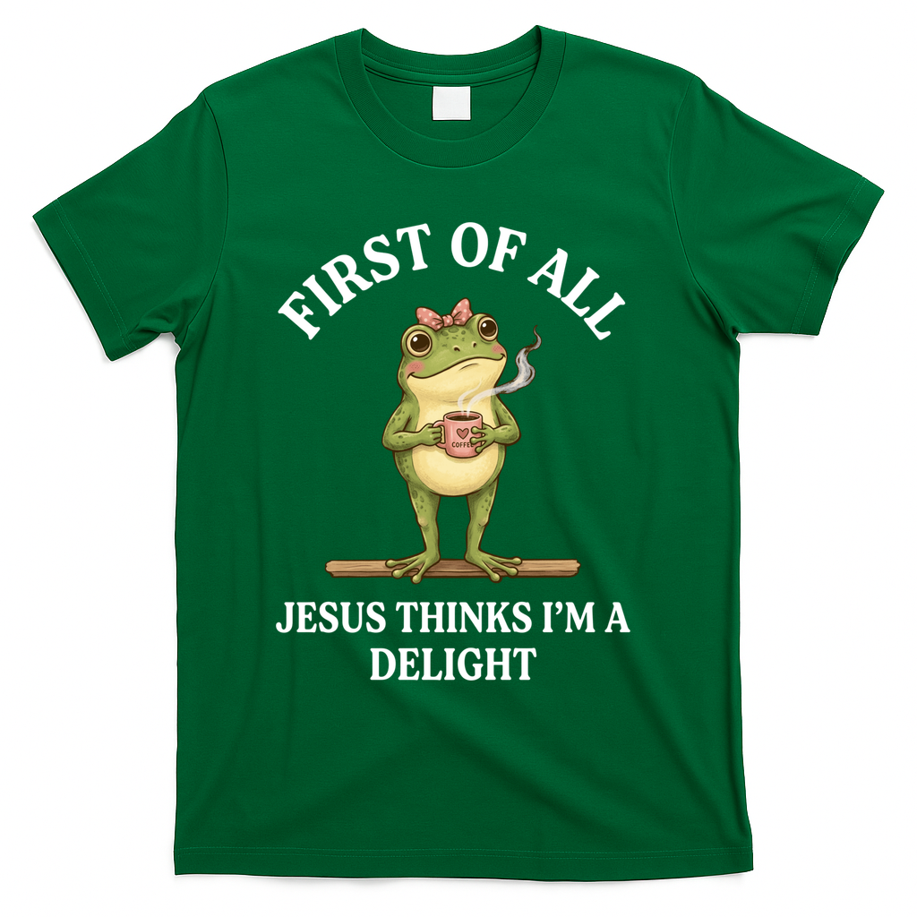 Funny Frog First Of All Jesus Thinks I'm A Delight T-Shirt product image 4
