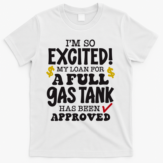 Funny High Gas Price Joke Meme T-Shirt product image 1