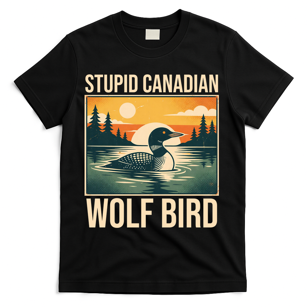 Funny Sarcastic Animal Stupid Canadian Wolf Bird T-Shirt product image 2