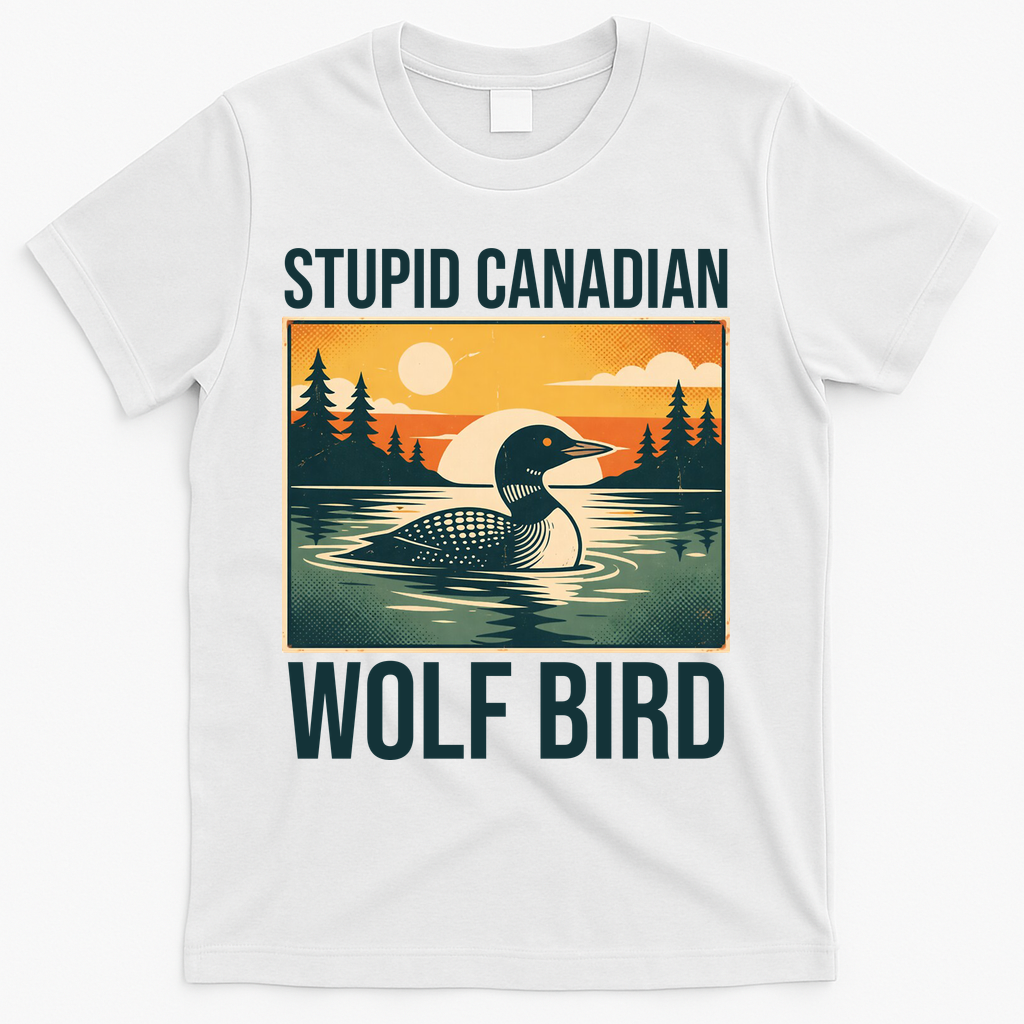 Funny Sarcastic Animal Stupid Canadian Wolf Bird T-Shirt product image 1