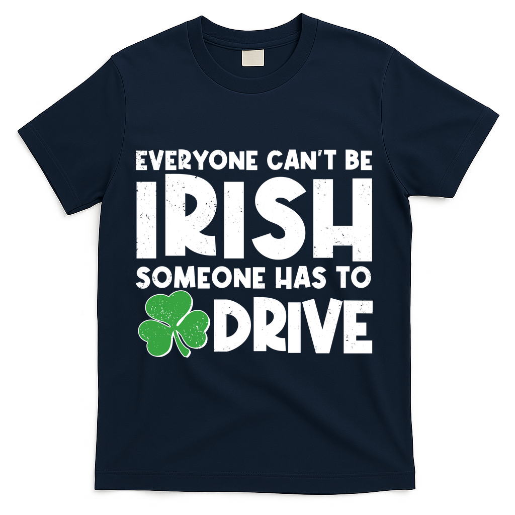 Funny St Patrick's Day Everyone Cant Be Irish Someone Has product image 3