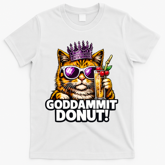 Goddammit Donut Princess Cat Meme Funny T-Shirt product image 1