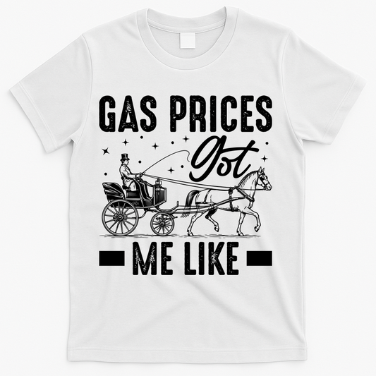 Gas Prices Got Me Like Funny Vintage 1900s T-Shirt product image 1
