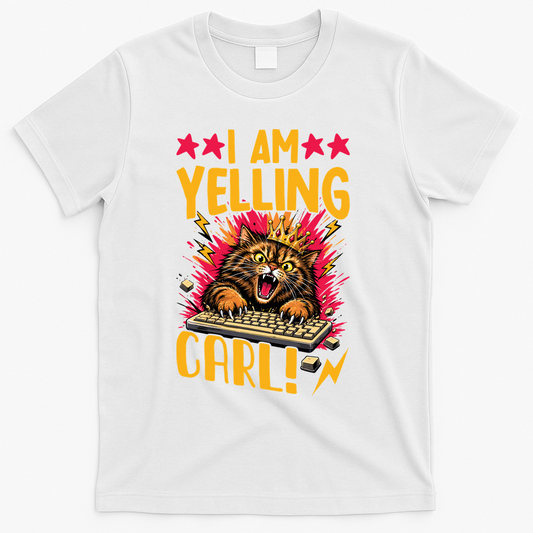I Am Yelling Carl T-Shirt product image 1