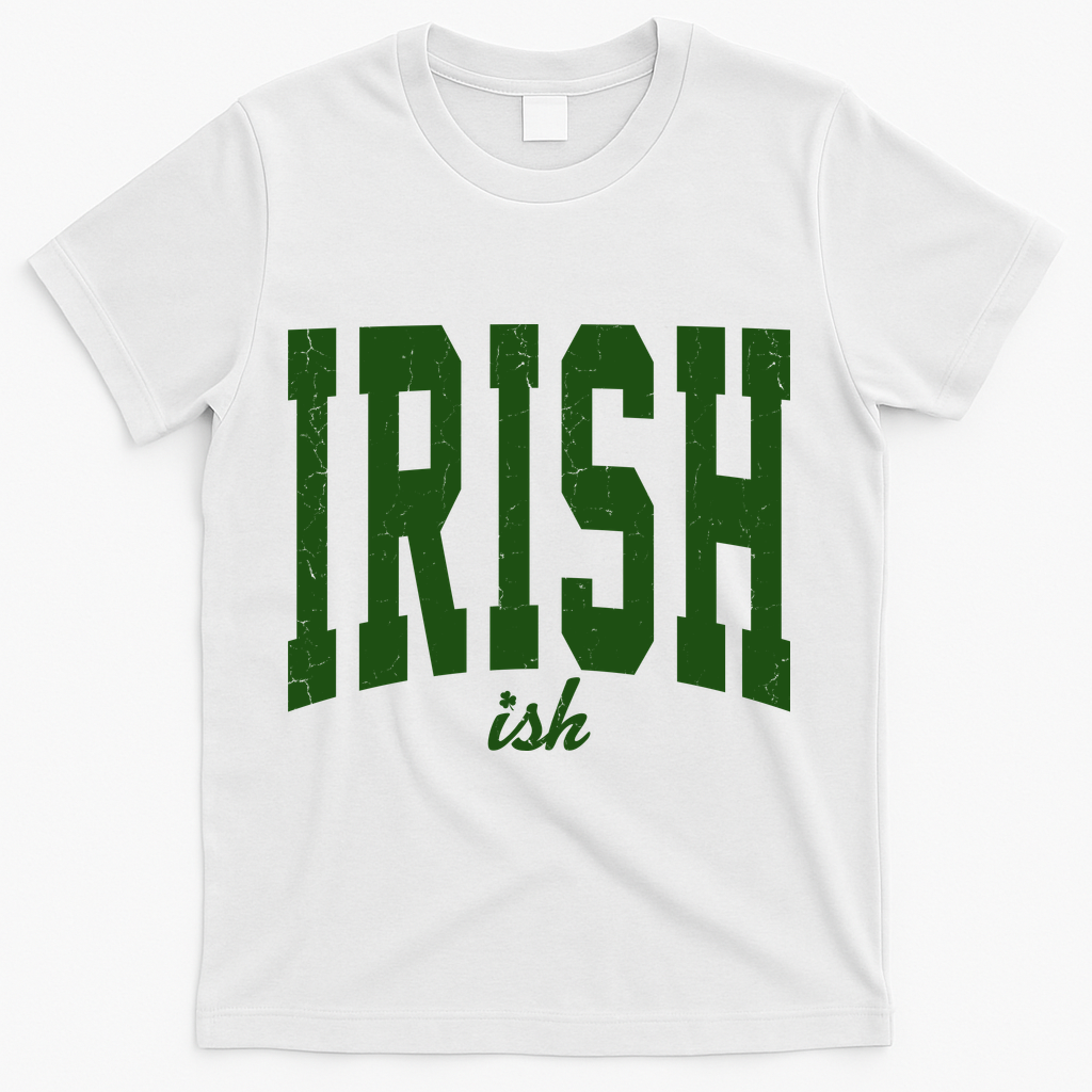 Irishish Funny Irish St Patricks Day T-Shirt product image 1