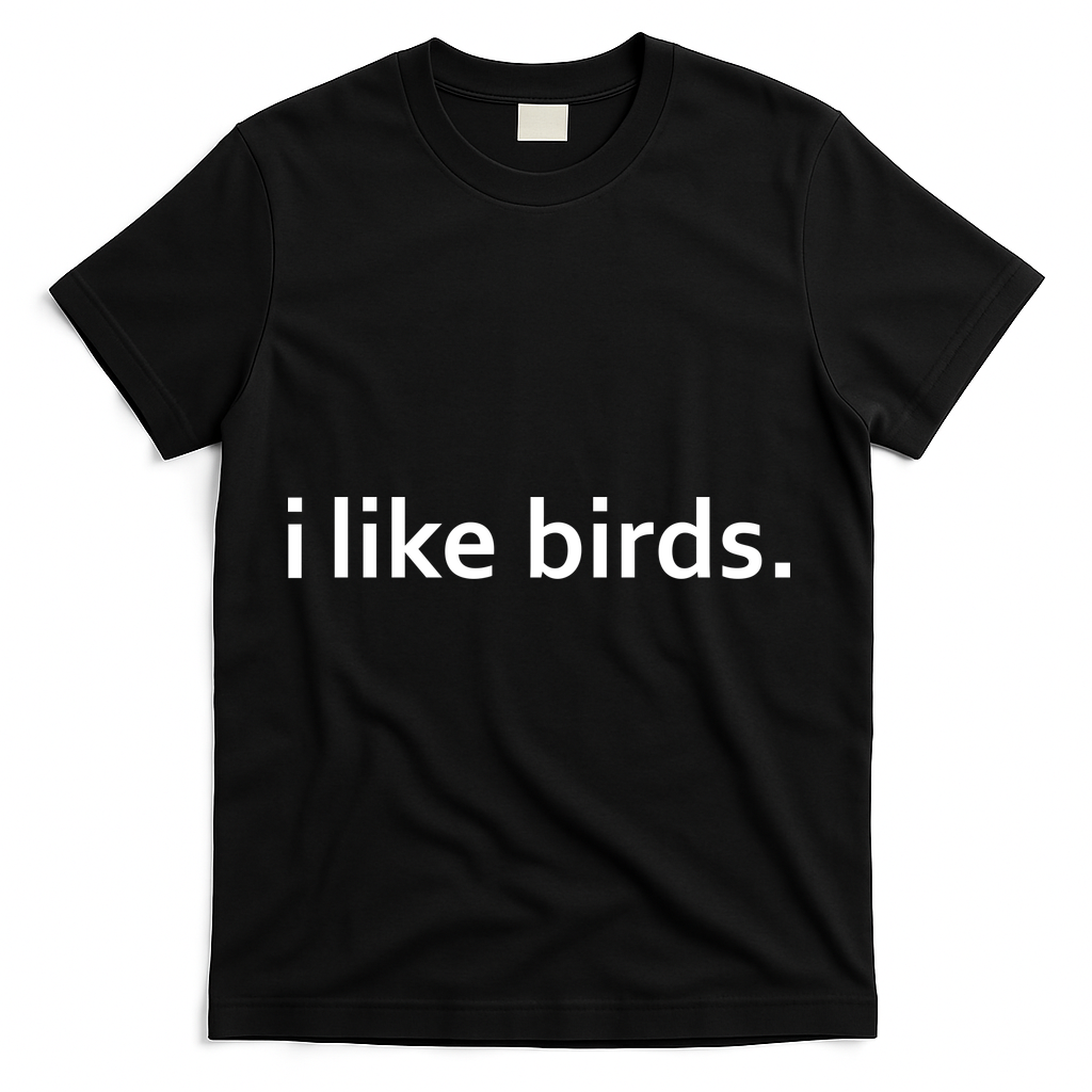I Like Birds T-Shirt product image 2