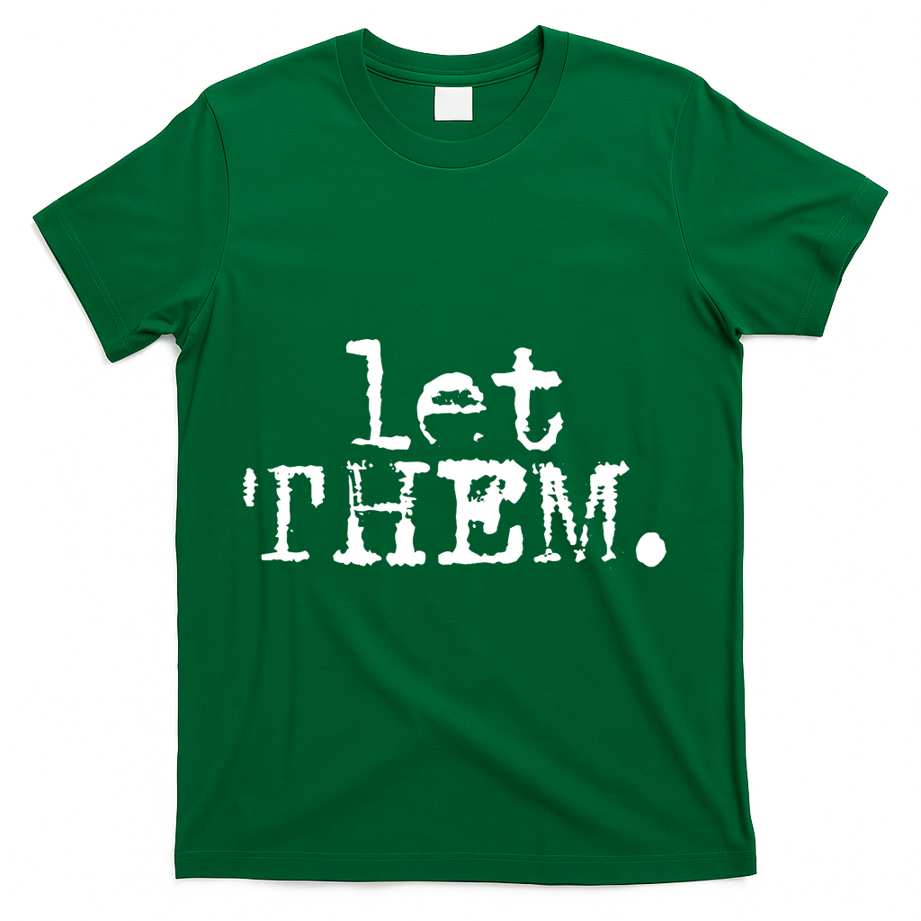 Let Them Inspirational Positive Saying Mental Health T-Shirt product image 4