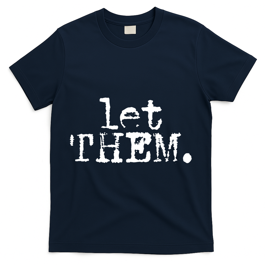 Let Them Inspirational Positive Saying Mental Health T-Shirt product image 3