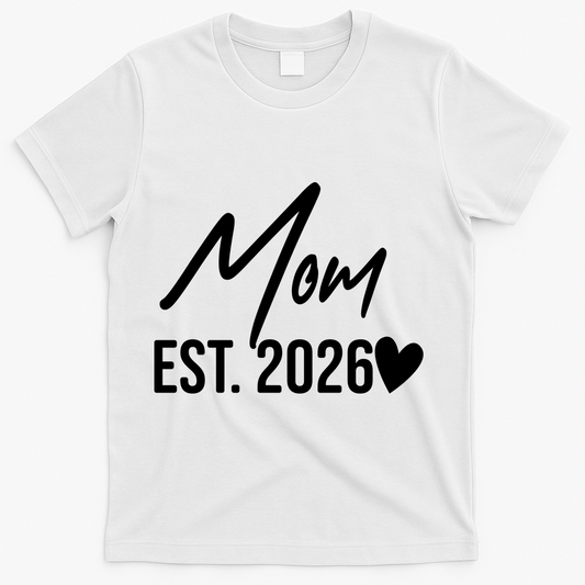 Mom EST 2026 T-Shirt product image 1