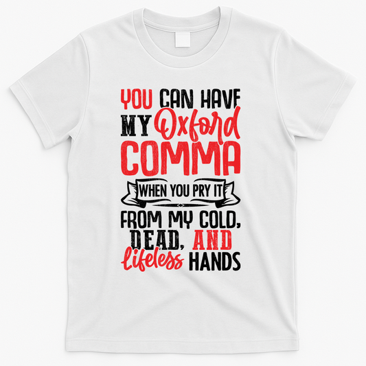 Oxford Comma Funny Quote T-Shirt product image 1