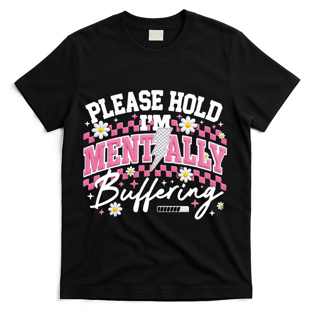 Please Hold I'm Mentally Buffering Funny Mental Health product image 2