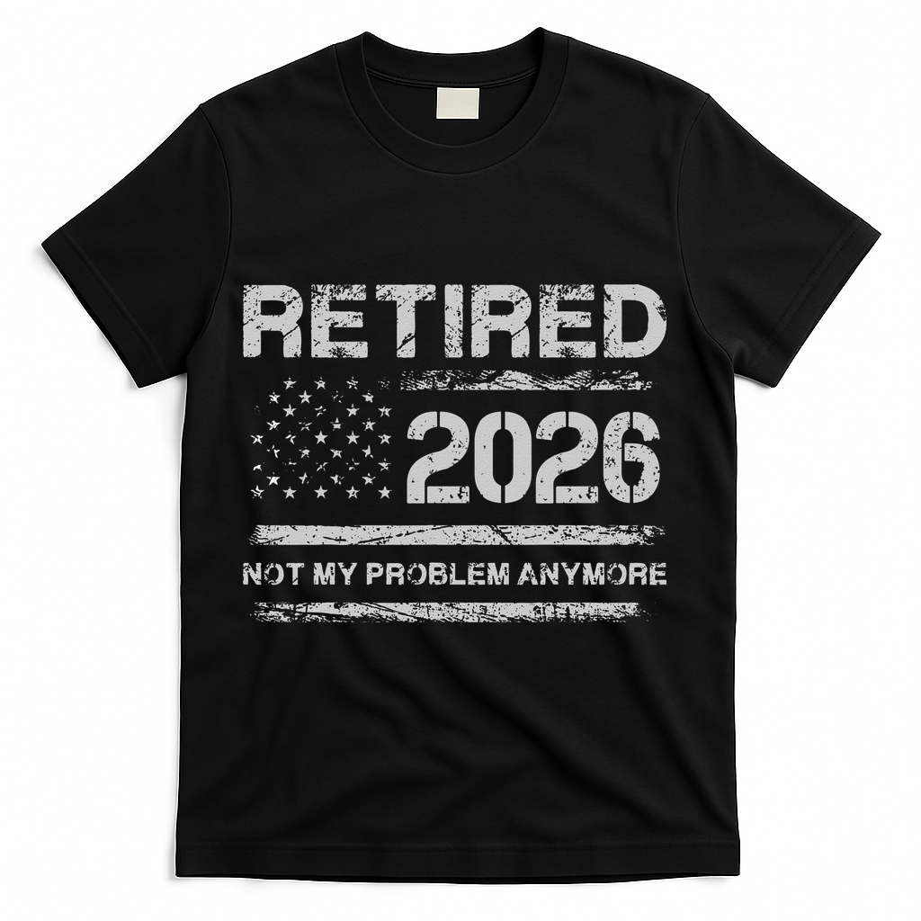 Retired 2026 Not My Problem Anymore Distressed USA Flag product image 2