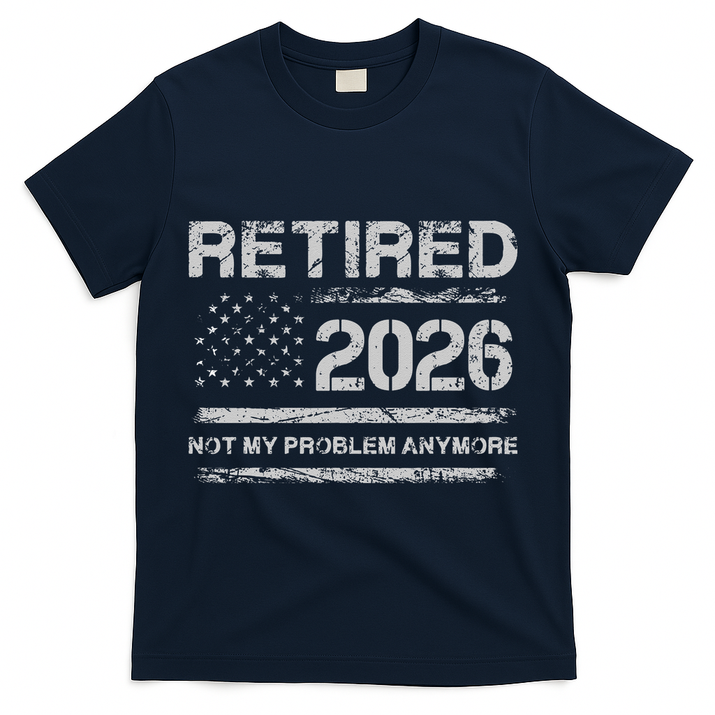 Retired 2026 Not My Problem Anymore Distressed USA Flag product image 3