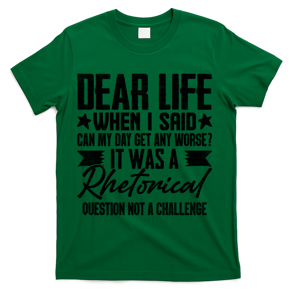 Sarcasm Dear Life Funny Sarcastic T-Shirt product image 4
