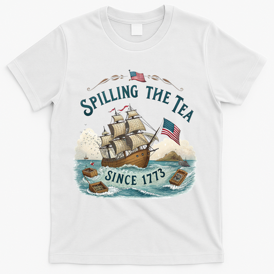 Spilling The Tea Since 1773 4th Of July T-Shirt product image 1