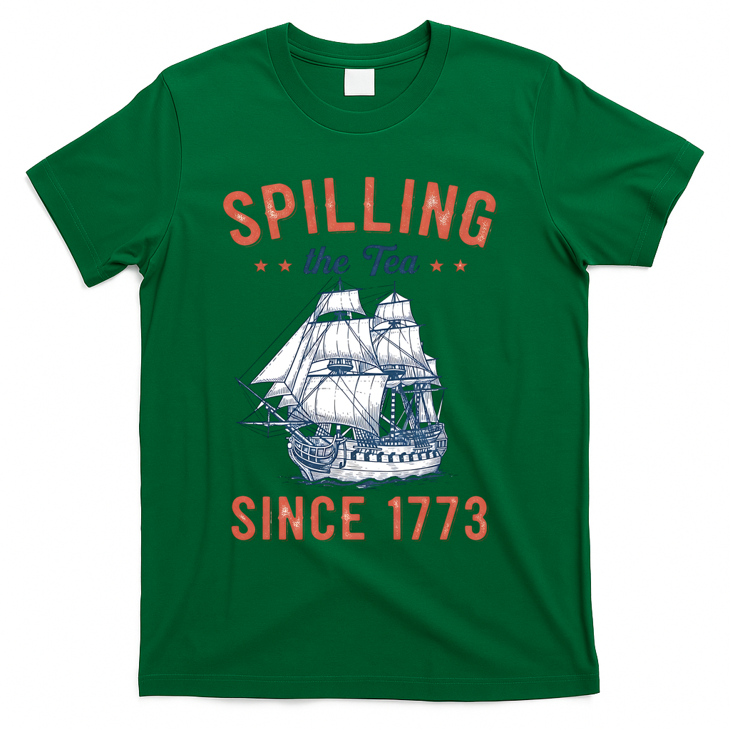 Spilling The Tea Since 1773 T-Shirt product image 4