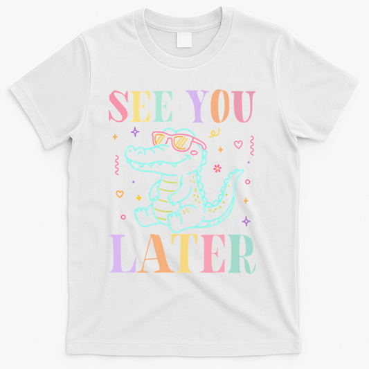 See You Later Summer Last Day Of School T-Shirt product image 1