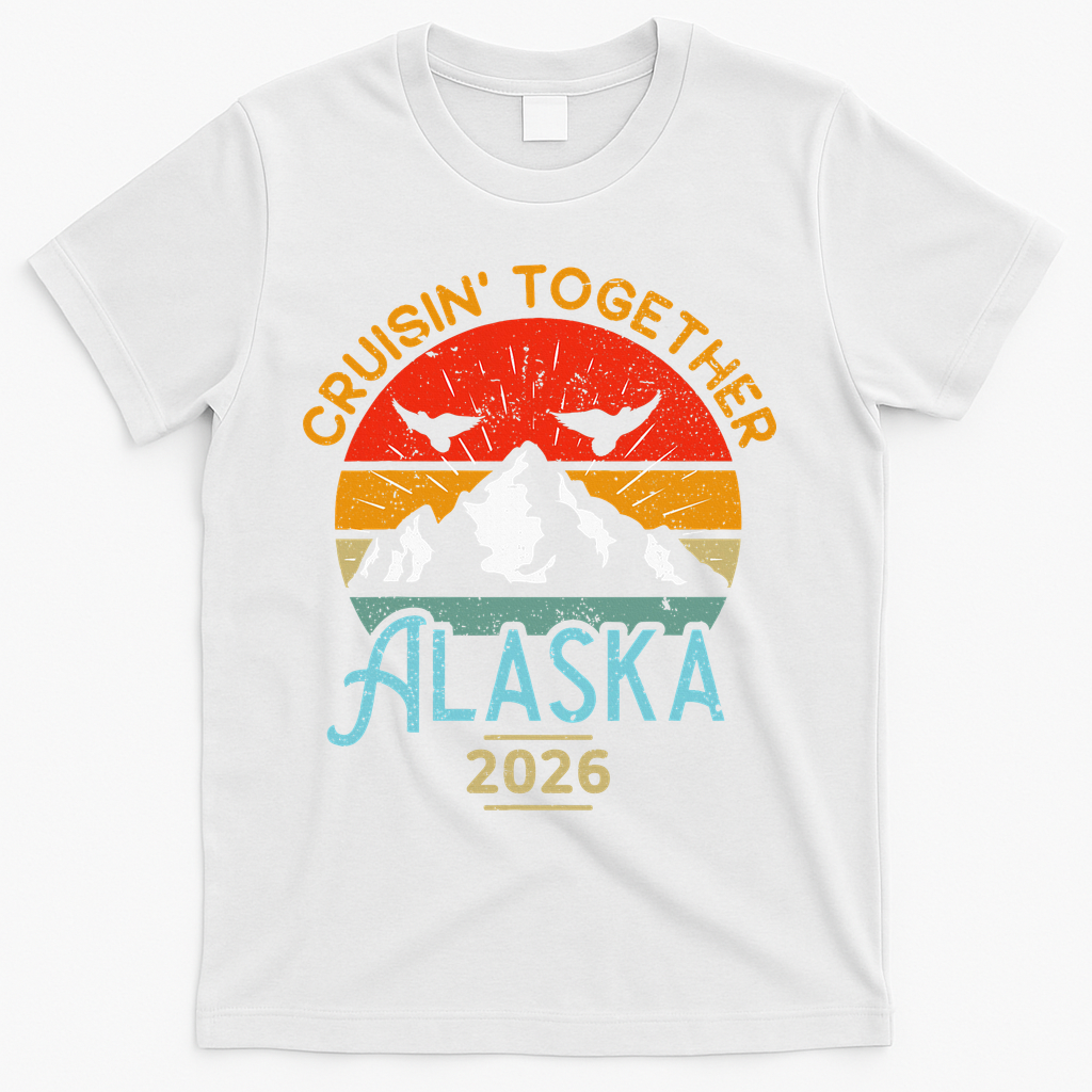 Vintage Cruisin Together Alaska 2026 T-Shirt product image 1