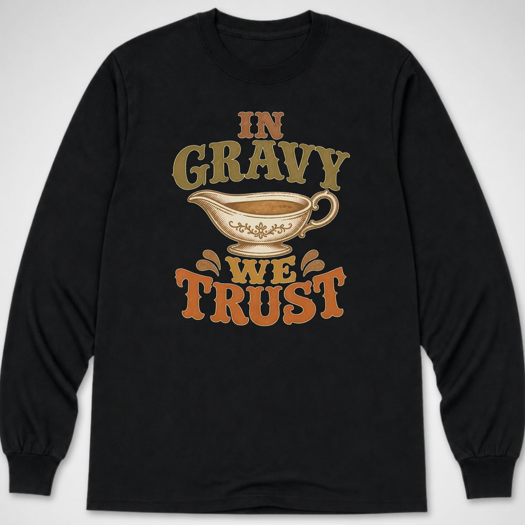In Gravy We Trust — Long Sleeve Tee product image 2