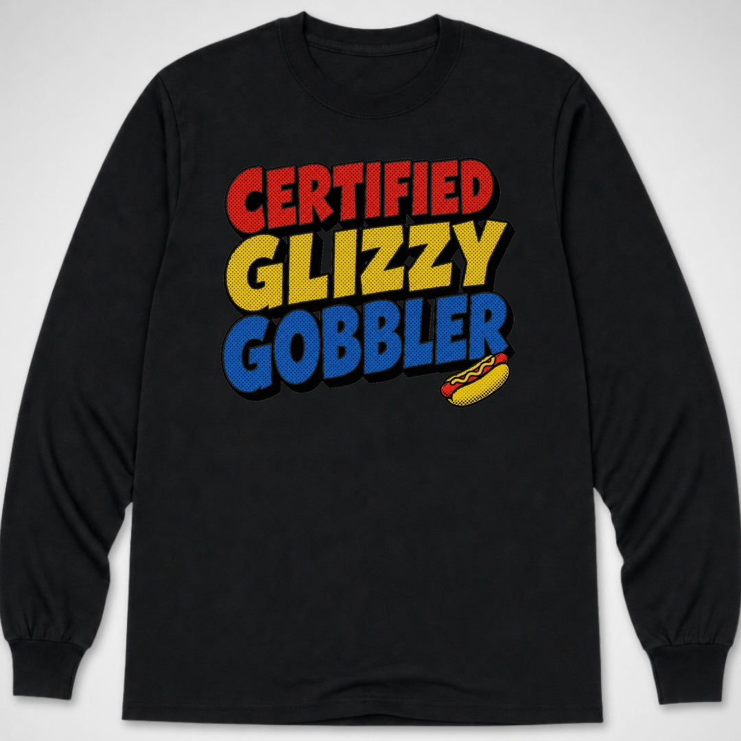 Certified Glizzy Gobbler — Long Sleeve Tee product image 2