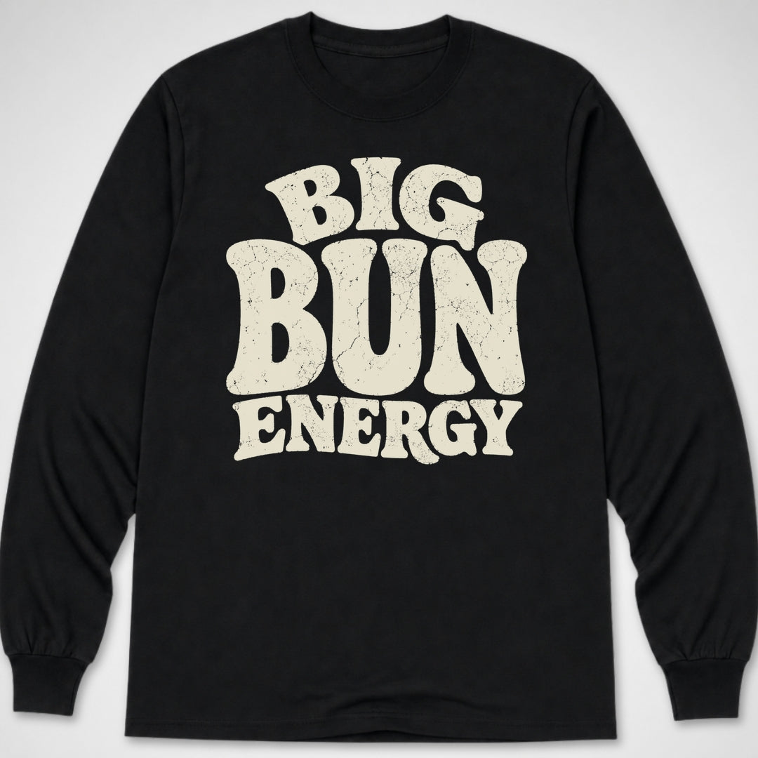 Big Bun Energy — Long Sleeve Tee product image 2