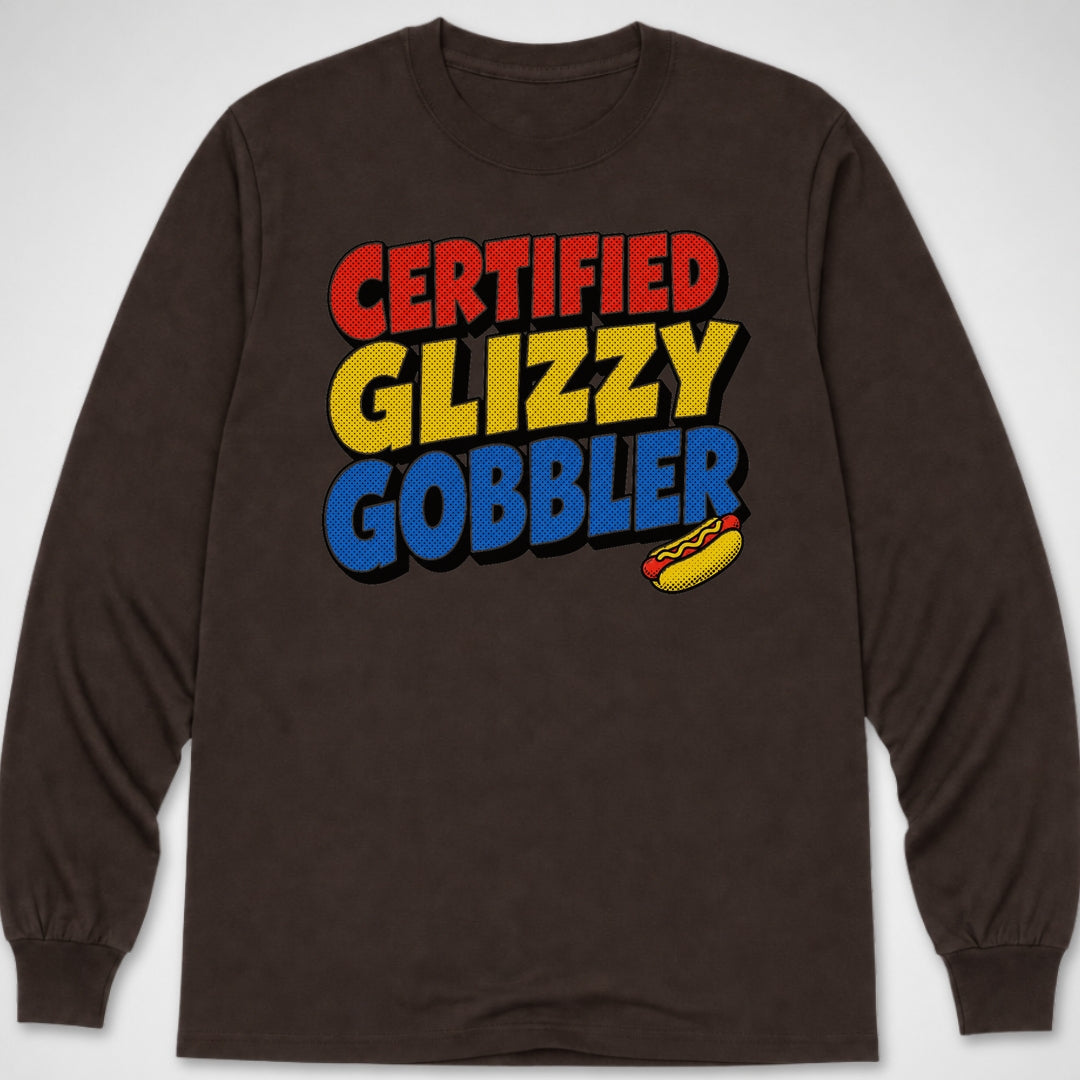 Certified Glizzy Gobbler — Long Sleeve Tee product image 3