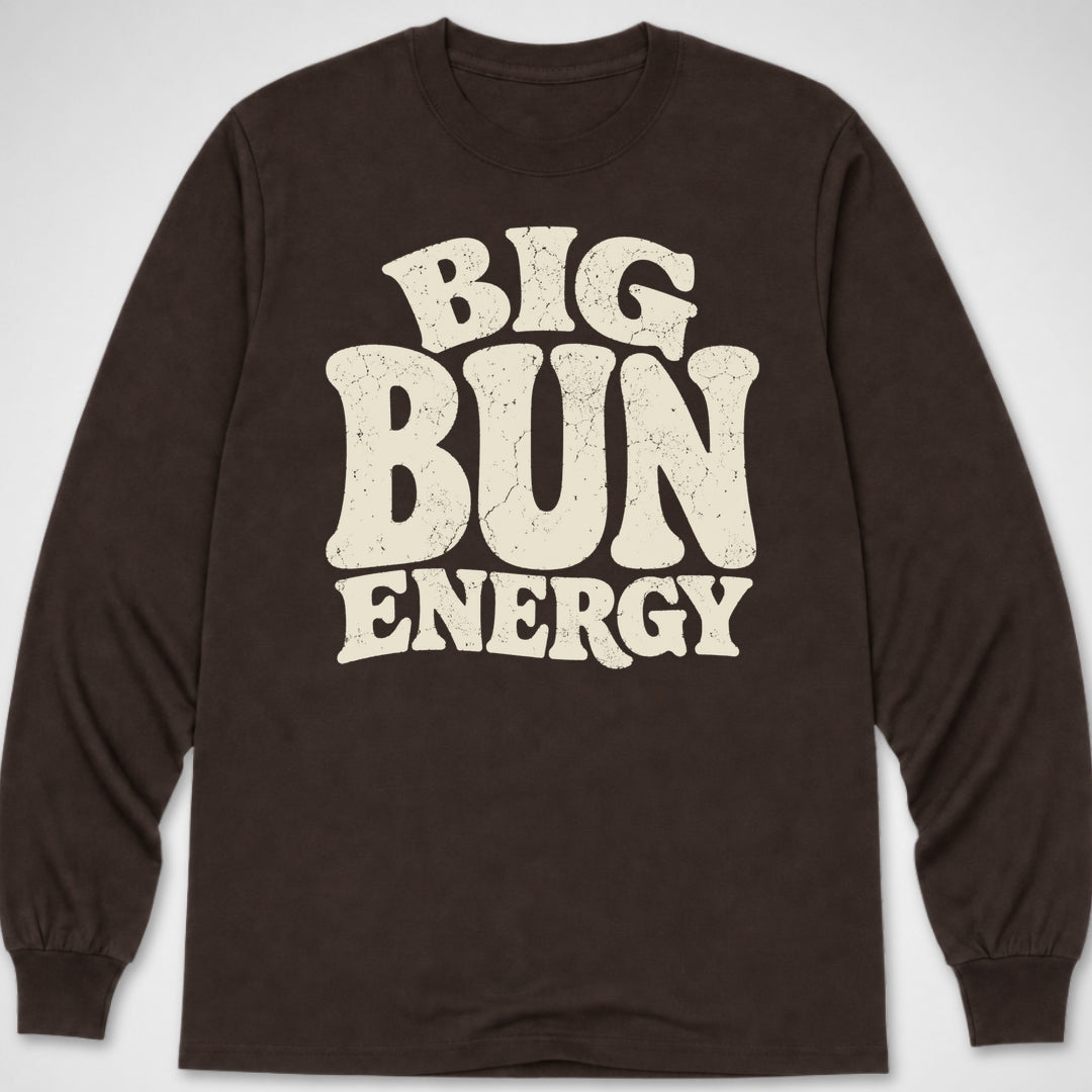 Big Bun Energy — Long Sleeve Tee product image 3