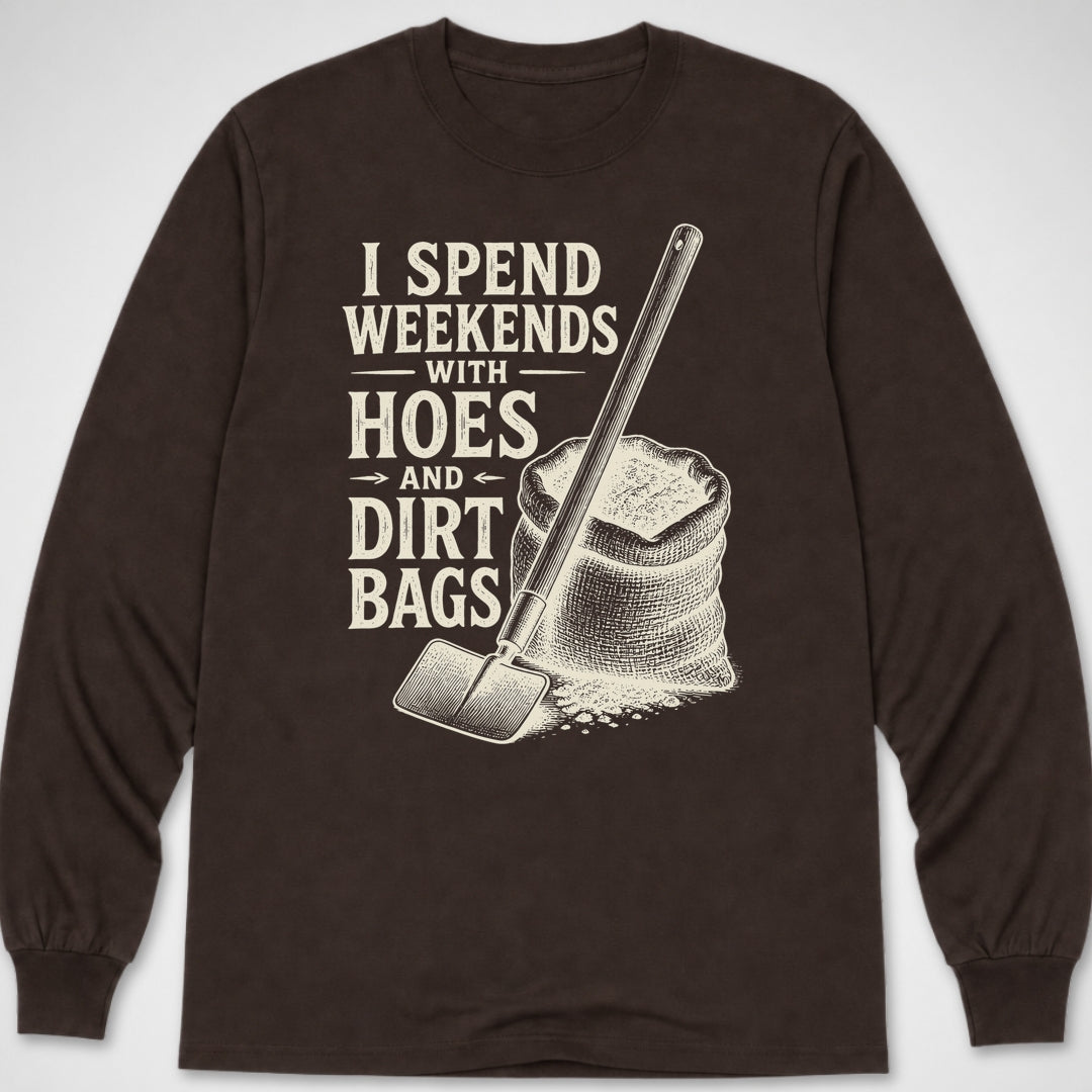 Hoes & Dirt Bags — Long Sleeve Tee product image 1