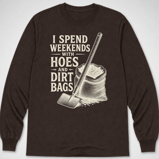 Hoes & Dirt Bags — Long Sleeve Tee product image 1