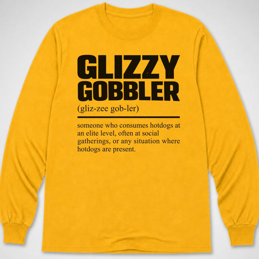 Glizzy Gobbler Definition — Long Sleeve Tee product image 1