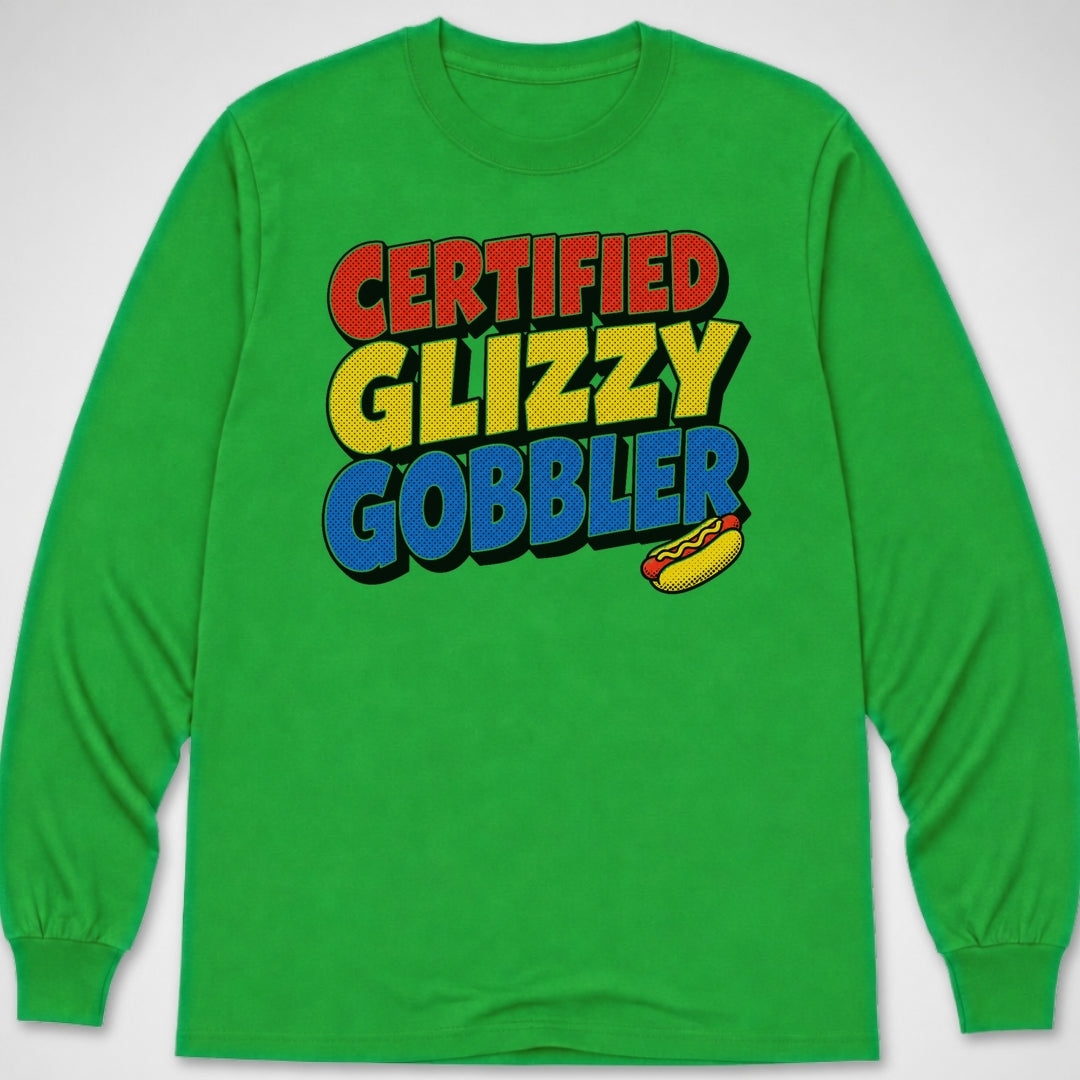 Certified Glizzy Gobbler — Long Sleeve Tee product image 4