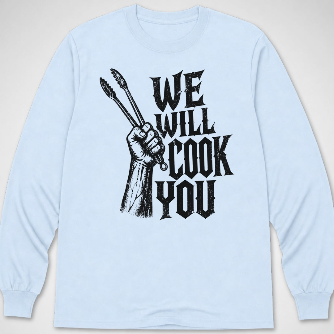 We Will Cook You — Long Sleeve Tee product image 9