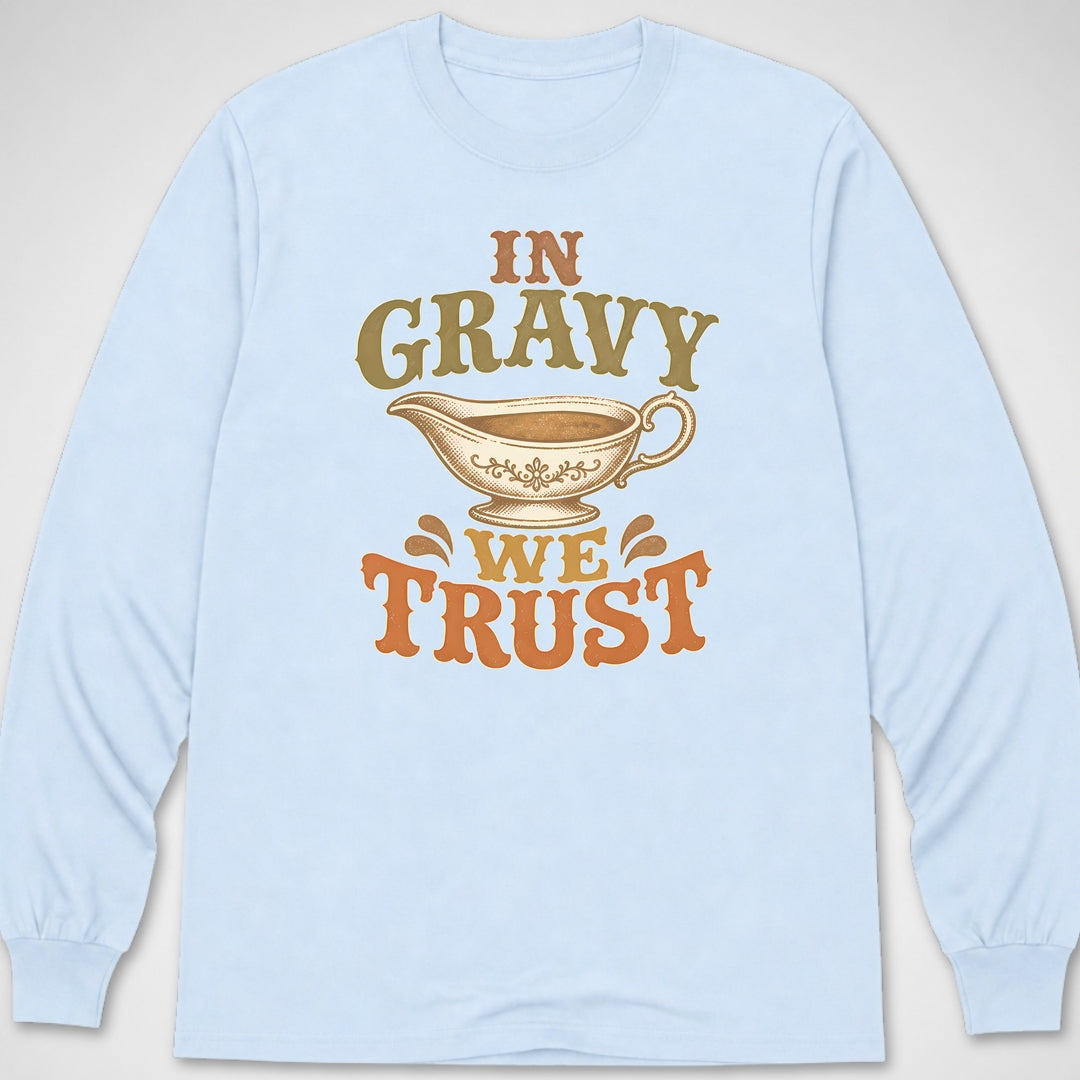 In Gravy We Trust — Long Sleeve Tee product image 7