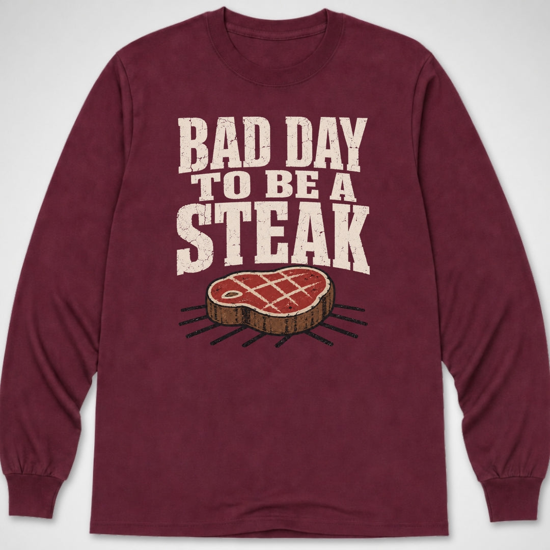 Bad Day to be a Steak — Long Sleeve Tee product image 4