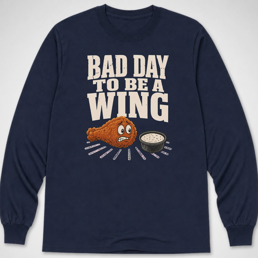 Bad Day to be a Wing — Long Sleeve Tee product image 1